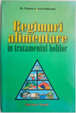 Regimuri alimentare in tratamentul bolilor &ndash; Popescu Aurel-Balcesti