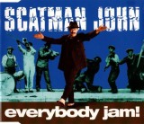 CD Scatman John &ndash; Everybody Jam!