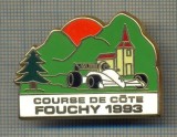 Y 992 INSIGNA - AUTOMOBILISM -COURSE DE COTE FOUCHY 1993 -PENTRU COLECTIONARI