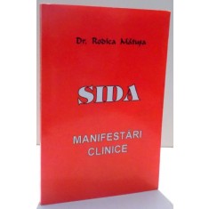 SIDA , MANIFESTARI CLINICE de RODICA MATUSA , 1994 , PREZINTA SUBLINIERI