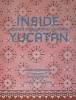 Inside Yucat