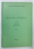 BULETIN STIINTIFIC SERIA A , VOLUMUL V , FILOLOGIE , PEDAGOGIE , STIINTE SOCIALE de GHEORGHE POP , 1980