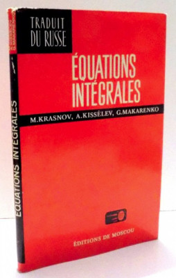 Equations integrales: problemes et exercices/ Krasnov, Kisselev, Makarenko foto