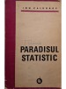 Ion Calugaru - Paradisul statistic (Editia: 1971)