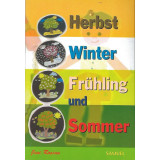 Herbst, Winter, Fr&uuml;hling und Sommer