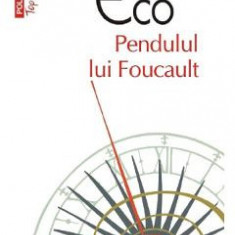 Pendulul lui Foucault - Umberto Eco