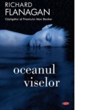 Oceanul viselor - Petru Iamandi, Richard Flanagan