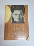 Nicolae Labiș &ndash; Aut. Lucian Raicu, Ed. Eminescu, 1977