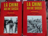 Marie-Claire Berg&egrave;re, Lucien Bianco, J&uuml;rgen Domes, La Chine au XXe si&egrave;cle, 2 volume