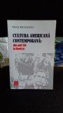 CULTURA AMERICANA CONTEMPORANA: DIN ANII 60 LA BUSH JR. - SARA ANTONELLI