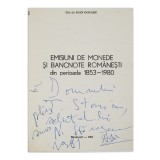 Col. Ioan Dogaru, Emisiuni de monede și bancnote rom&acirc;nești din perioada 1853 - 1980 cu dedicația lui Nichita Stănescu