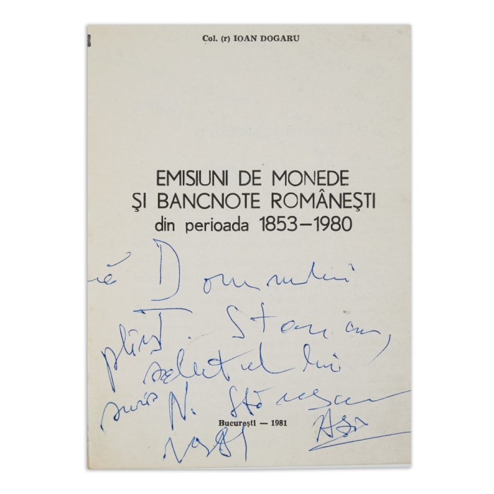 Col. Ioan Dogaru, Emisiuni de monede și bancnote rom&acirc;nești din perioada 1853 - 1980 cu dedicația lui Nichita Stănescu