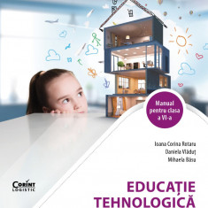 Educație tehnologică. Manual pentru clasa a VI-a