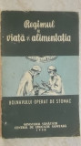 Regimul de viata si alimentatia bolnavului operat de stomac, 1956