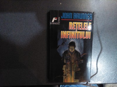 John Brunner - Reţelele infinitului foto
