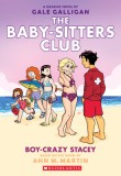 Boy-Crazy Stacey (the Baby-Sitters Club Graphic Novel #7): A Graphix Book