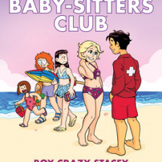 Boy-Crazy Stacey (the Baby-Sitters Club Graphic Novel #7): A Graphix Book