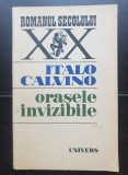 Orașele invizibile - Italo Calvino (Romanul secolului XX)