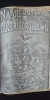 Napoleon I - Cuceritorul Lumii, Carte de Lux, Colectia Romanul Istoric 1910, Editie Bibliofilie, Legata, Exemplare 151-200