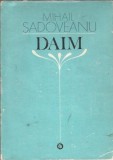 Cumpara ieftin Mihail Sadoveanu - Daim Roman Editie Veche Minerva 1980 Carti Rare Literatura Romana