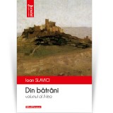 Din batrani, Vol. 2 - Ioan Slavici