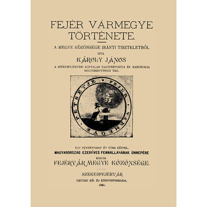 Fej&eacute;r v&aacute;rmegye t&ouml;rt&eacute;nete IV. - K&aacute;roly J&aacute;nos