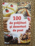 100 de prajituri si deserturi de post