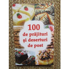 100 de prajituri si deserturi de post