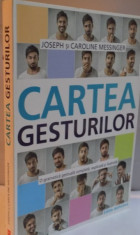 CARTEA GESTURILOR de JOSEPH SI CAROLINE MESSINGER , 2014 foto