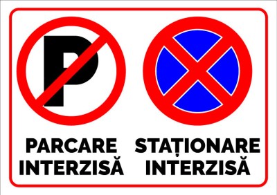 indicator parcare interzisa stationare interzisa foto