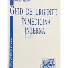 Mircea Beuran - Ghid de urgențe în medicina internă (editia 1999)