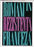 Cumpara ieftin Romani in Rezistenta Franceza in anii celui de-Al Doilea Razboi Mondial - Gh. Vasilichi