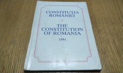 CONSTITUTIA ROMANIEI - THE CONSTITUTION OF ROMANIA - 1991 Monitorul Oficial, 1991, 126 p.; lb. romana si lb. engleza foto