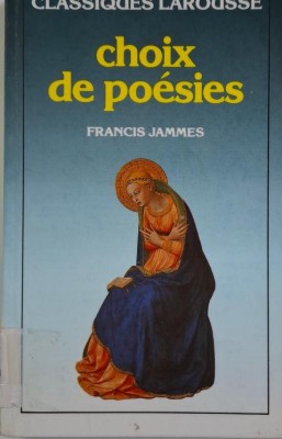 Choix de poesies &amp;ndash; Francis Jammes foto
