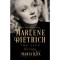 Marlene Dietrich: The Life