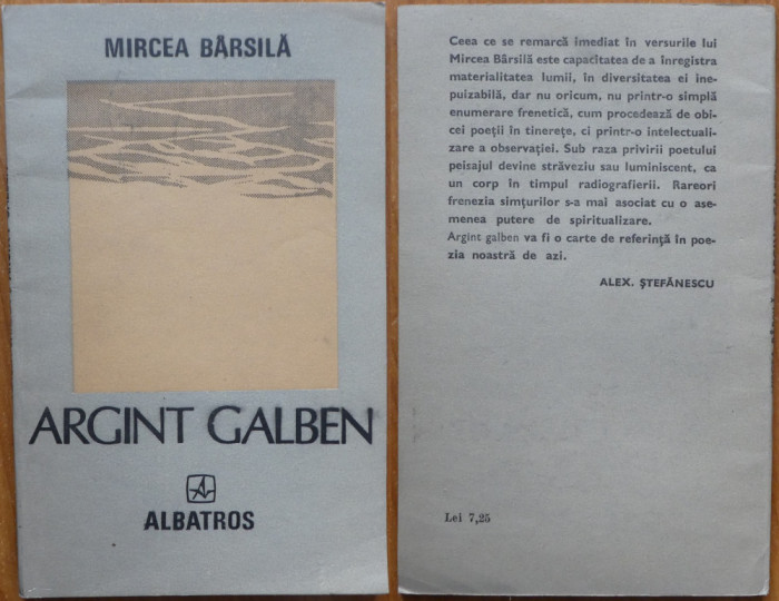 Mircea Barsila, Argint galben, Albatros, 1988, ed.1, autogr, catre Petru Vintila