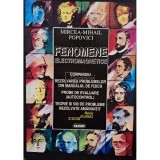 Mircea Mihail Popovici - Fenomene electromagnetice (Editia: 1995)