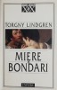 Miere de bondari - Torgny Lindgren - Roman Beletristica