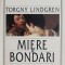 Miere de bondari - Torgny Lindgren