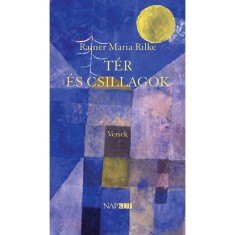 Ter es csillagok - Rainer Maria Rilke foto
