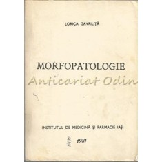 Morfopatologie - Lorica Gavriluta