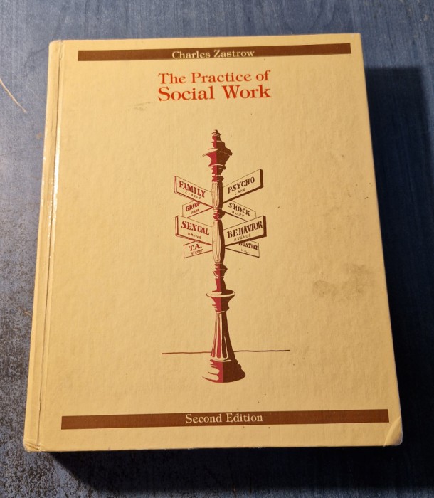 The practice of social work Charles Zastrow