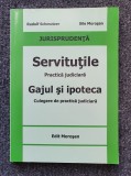 SERVITUTILE. GAJUL SI IPOTECA - Schmutzer, Morosan