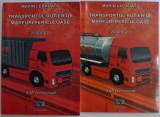 TRANSPORTUL RUTIER DE MARFURI PERICULOASE de MARIN LEPADATU , VOLUMELE I - II , 2003