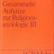 GESAMMELTE AUFSATZE ZUR RELIGIONS SOZIOLOGIE III-MAX WEBER-273224