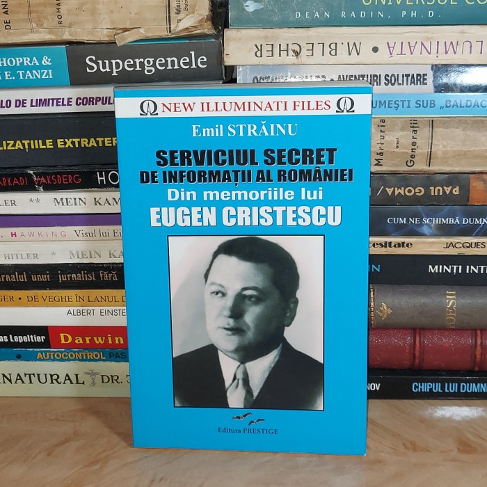 EMIL STRAINU - SERVICIUL SECRET DE INFORMATII AL ROMANIEI , 2017 **