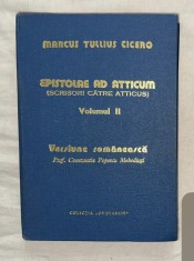 Marcus Tullius Cicero - Epistolae ad Atticum. Scrisori catre Atticus (volumul 2)