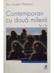Petru Vladimir Patulescu - Contemporan cu doua milenii (Editia: 2003) foto