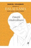 Emotii vindecatoare - Daniel Goleman, Dalai Lama