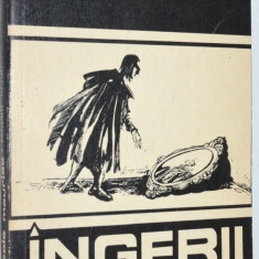 Ingerii negri -Francois Mauriac 1991